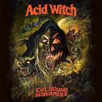 ACID WITCH (USA) -  Evil Sound Screamers , CD