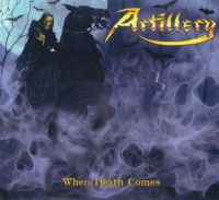 ARTILLERY (Dk) - When Death Comes, CD