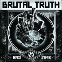 BRUTAL TRUTH (USA) - End Time, CD