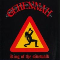 GEHENNAH (Swe) - King Of The Sidewalk, CD