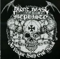 FRONT BEAST (Ger) / MEPHISTO (Ita) - In League With Evil Metal, Split CD