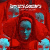HEAVY WATER EXPERIMENTS (USA) - Philosopher Queen, CD
