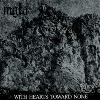 MGŁA (MGLA - Pol) - With Hearts Toward None, CD
